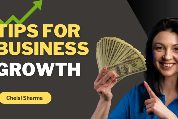 Tips for Business Growth Tips for Business Growth